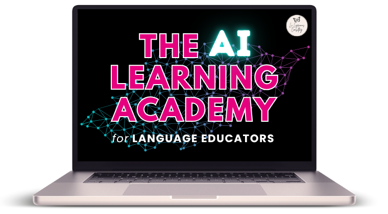 The AI Learning Academy for Language Educators The AI Learning Academy for Language Educators